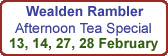 Wealden Rambler Afternoon Teas: 13 & 14 February